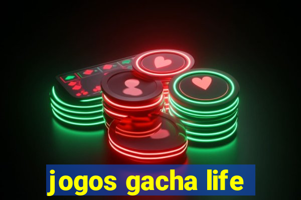 jogos gacha life